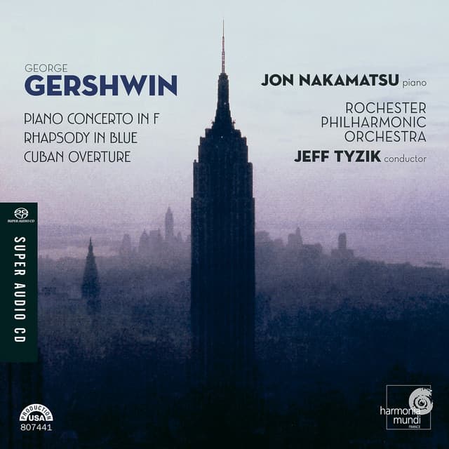 Gershwin: Piano Concerto in F; Rhapsody in Blue; Cuban Overture