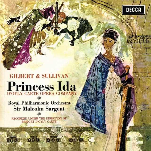 Gilbert & Sullivan: Princess Ida; Gilbert & Sullivan Spectacular