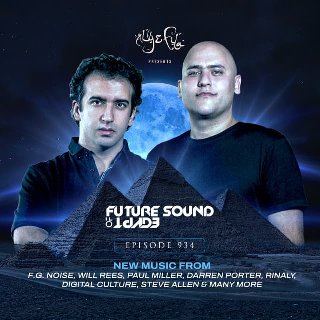 FSOE 934 - Future Sound Of Egypt Episode 934