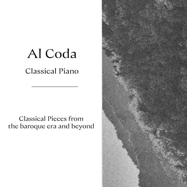 Al Coda - Classical Piano from the Baroque Era and Beyond