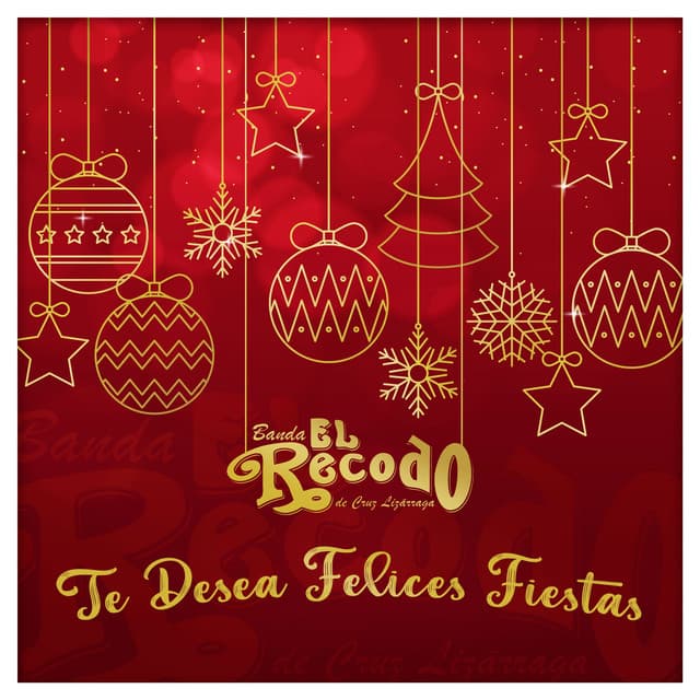 Banda el Recodo Te Desea Felices Fiestas