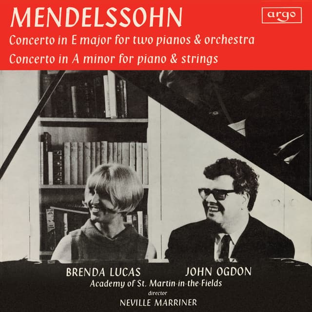 Mendelssohn: Concerto for 2 Pianos; Concerto for Piano & Strings