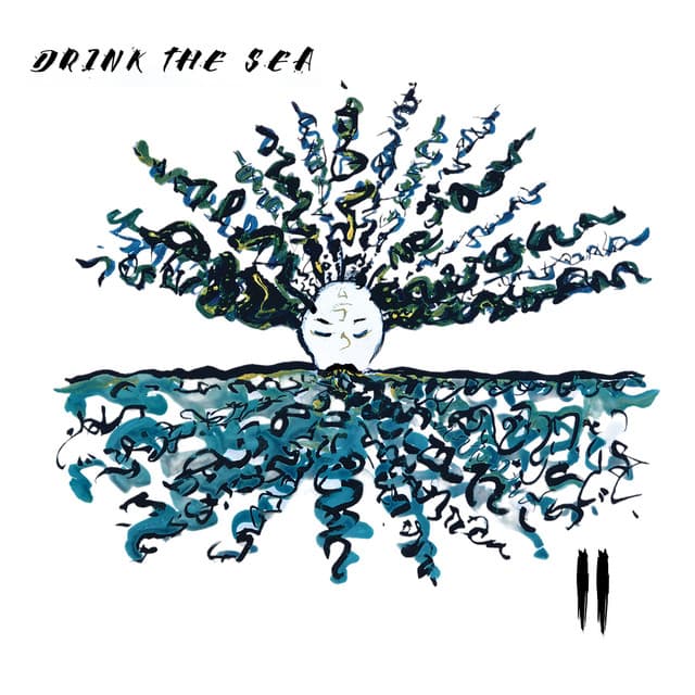 Drink The Sea II