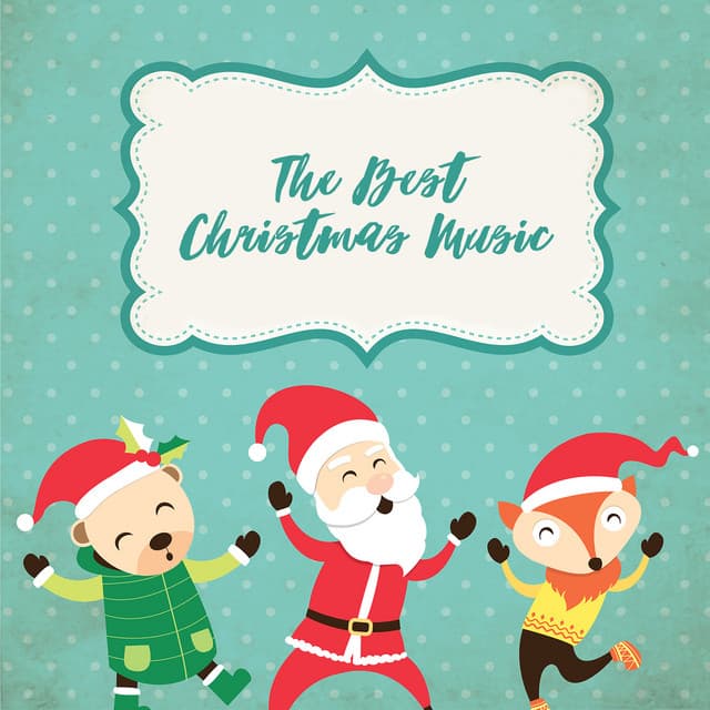 The Best Christmas Music