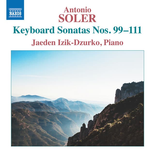 Soler: Keyboard Sonatas Nos. 99-111