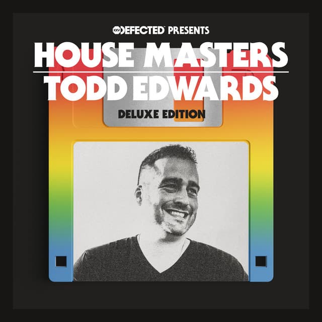 Defected presents House Masters - Todd Edwards Deluxe Edition