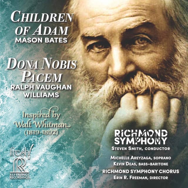 Mason Bates: Children of Adam - Vaughan Williams: Dona nobis pacem (Live)