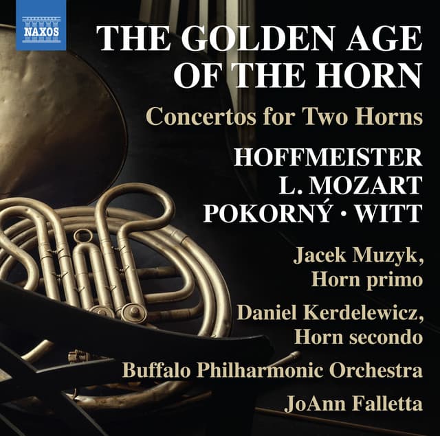 The Golden Age of the Horn: Concertos for 2 Horns