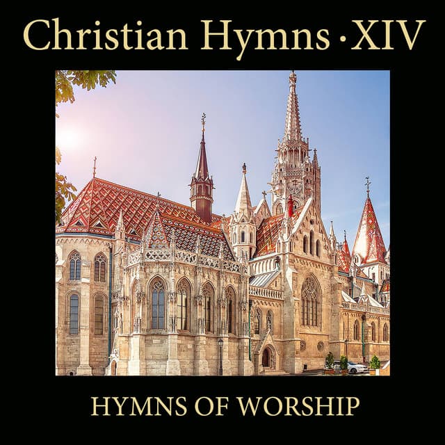 Christian Hymns XIV: Hymns of Worship