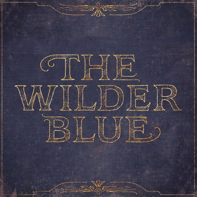 The Wilder Blue