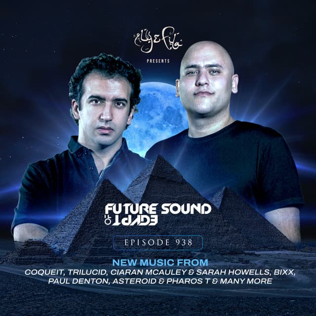 FSOE 938 - Future Sound Of Egypt Episode 938