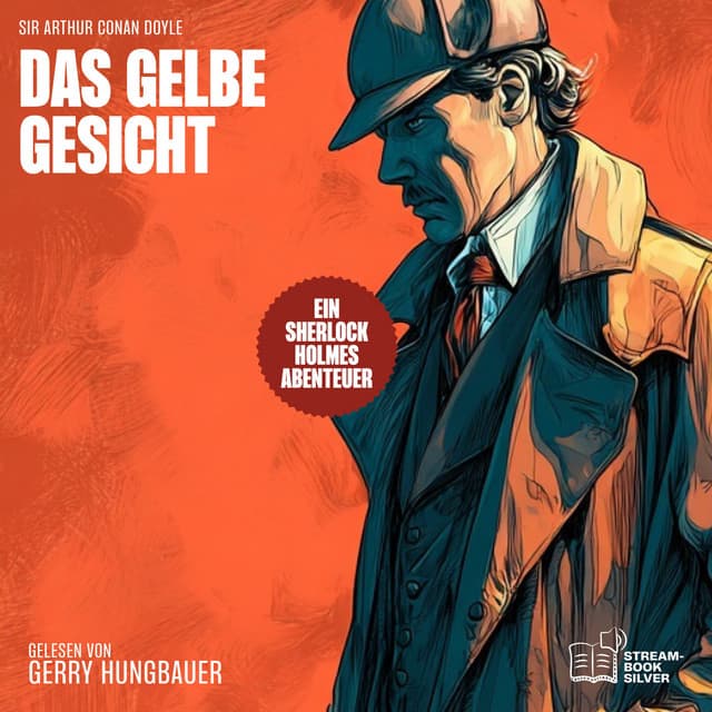 Das gelbe Gesicht (Ein Sherlock Holmes Abenteuer)