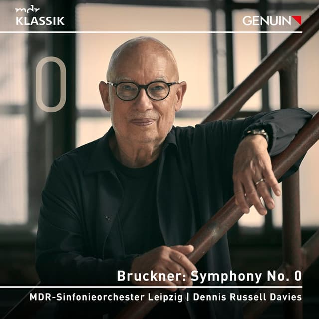 Bruckner: Symphony No. 0 in D Minor, WAB 100 "Annullierte"