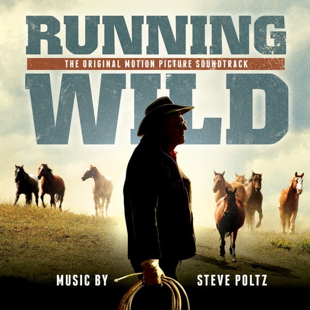 Running Wild: The Life of Dayton O. Hyde (Original Motion Picture Soundtrack)