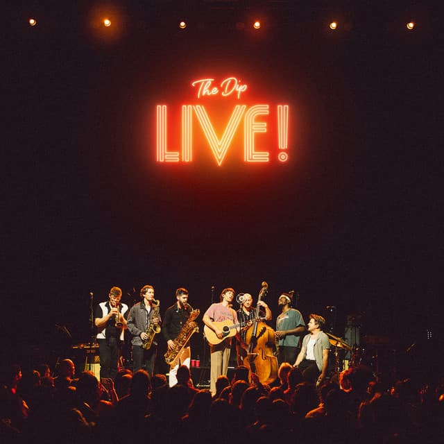 The Dip Live!