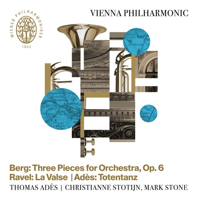 Berg: Three Pieces for Orchestra - Ravel: La valse - Adès: Totentanz (Live)