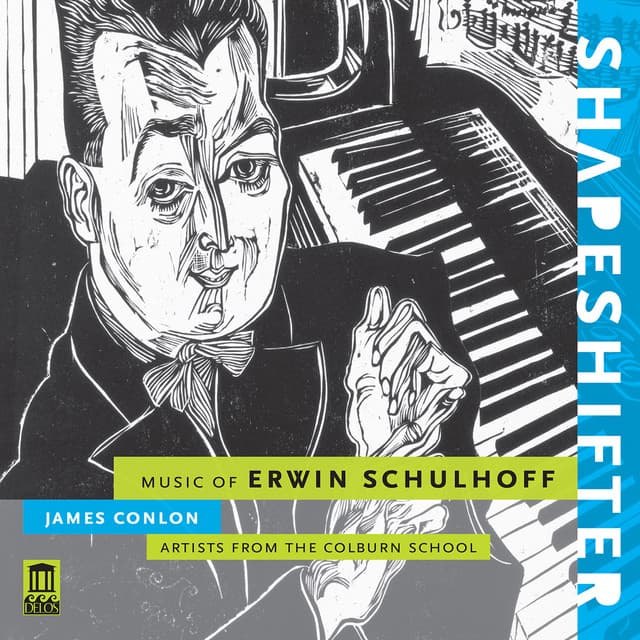 Erwin Schulhoff: Shapeshifter