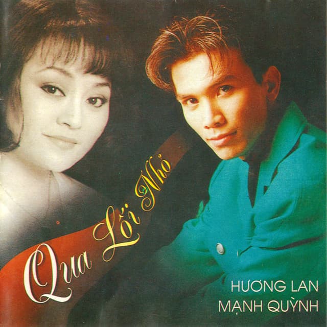Mạnh Quỳnh 4 - Qua Lối Nhỏ
