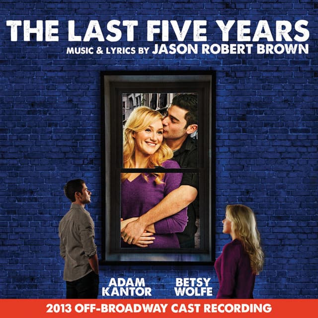 The Last Five Years (2013 Off-Broadway Cast Recording)