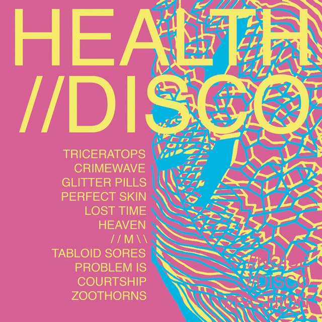 HEALTH//DISCO