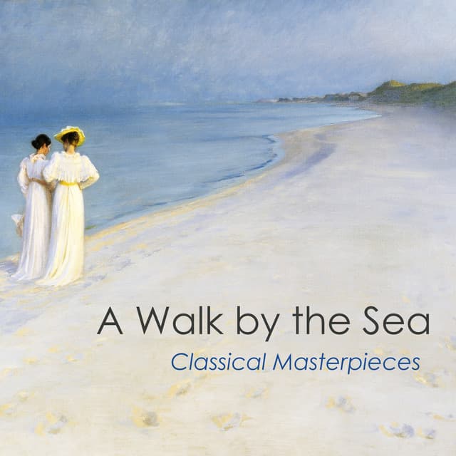"A Walk by the Sea: Classical Masterpieces"