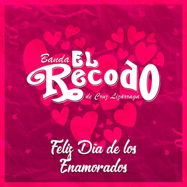 Feliz Dia de los Enamorados