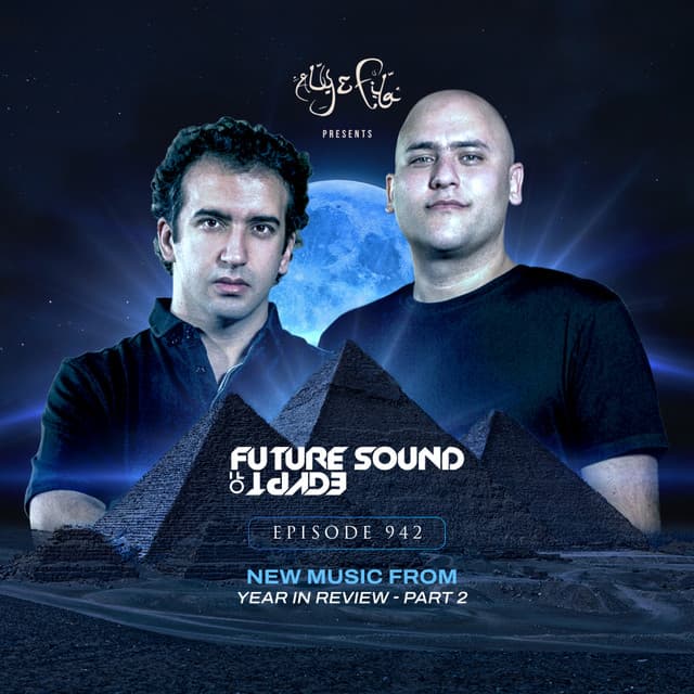 FSOE 942 - Future Sound Of Egypt Episode 942