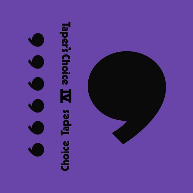 Choice Tapes, Vol. 4