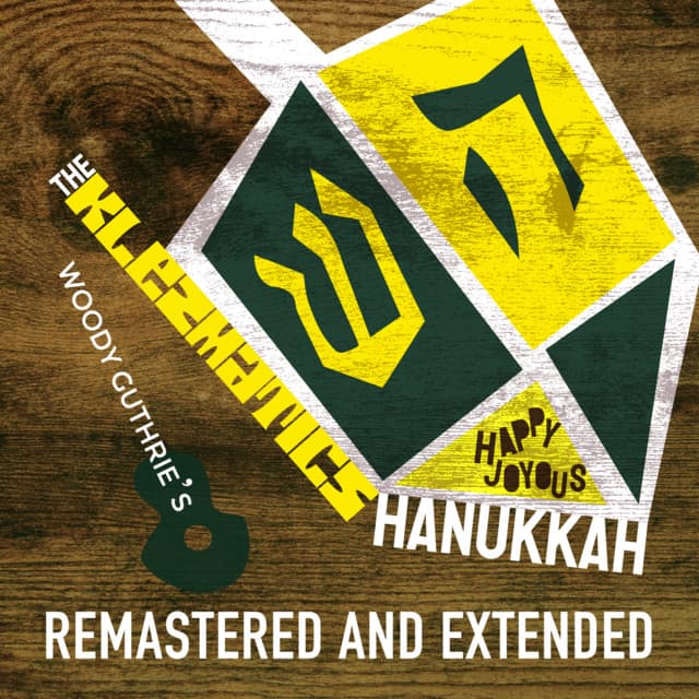 Woody Guthrie's Happy Joyous Hanukkah - Extended (2025 Remastered)