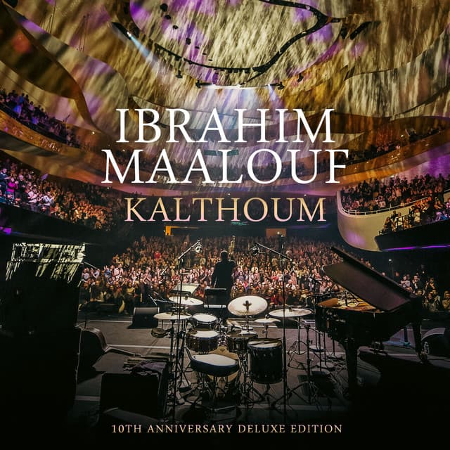 Kalthoum - 10th Anniversary Deluxe Edition