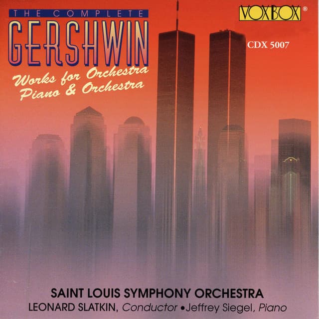 Gershwin: All the Works for Piano & Orchestra