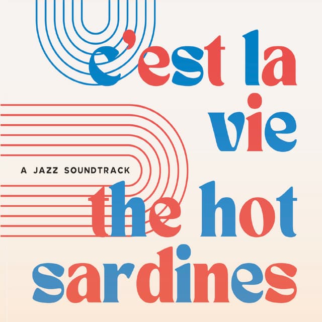 C'est la Vie (A Jazz Soundtrack)