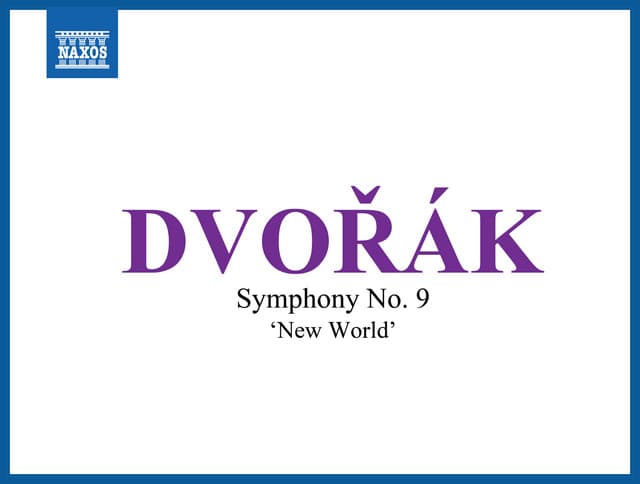 Dvořák: Symphony No. 9 "From the New World"