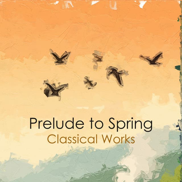 "Prelude to Spring: Classical Works"