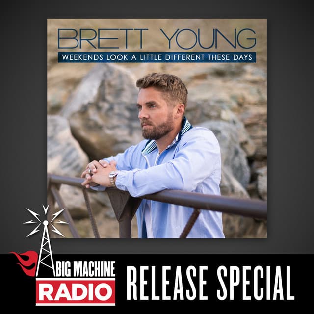 Weekends Look A Little Different These Days (Big Machine Radio Release Special)
