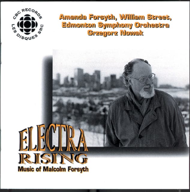 Electra Rising - The Music of Malcolm Forsyth