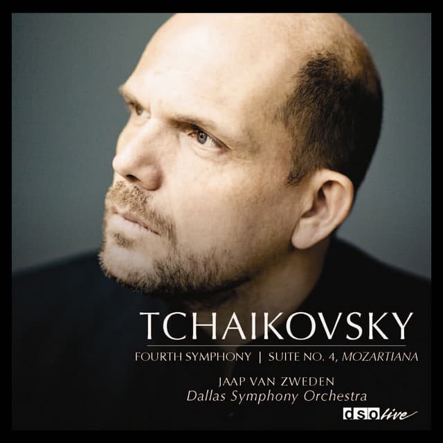 Tchaikovsky: Symphony No. 4 - Suite No. 4, "Mozartiana"