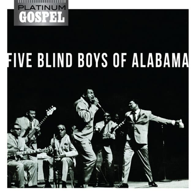 Platinum Gospel-The Five Blind Boys of Alabama