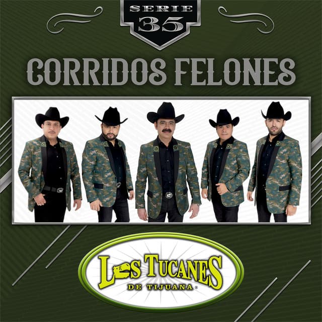 Corridos Felones - Serie 35