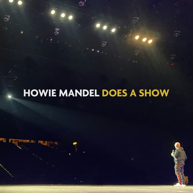 Howie Mandel Does A Show