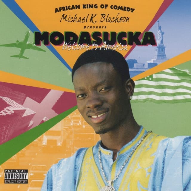 Modasucka, Welcome to America