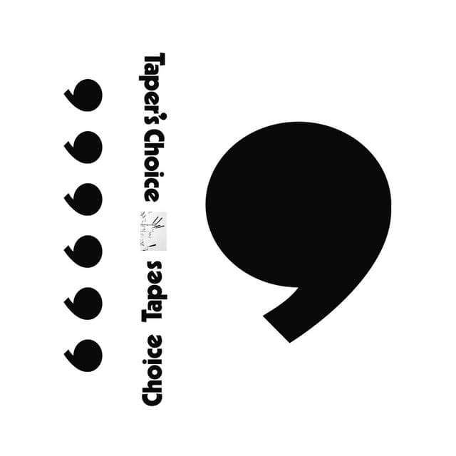 Choice Tapes, Vol. 1