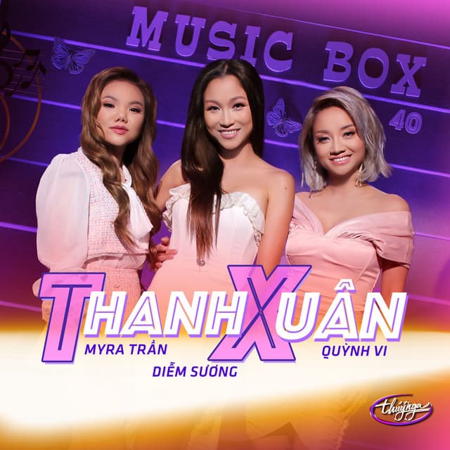 Thanh Xuân (Musicbox 40)