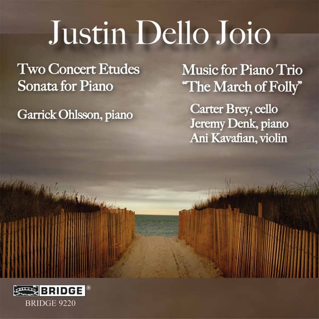 Justin Dello Joio: 2 Concert Etudes, The March of Folly & Piano Sonata