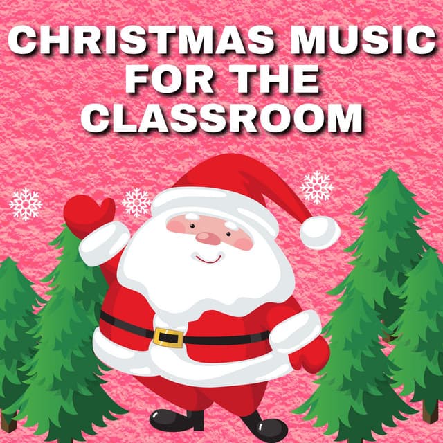 Christmas Music For The Classroom