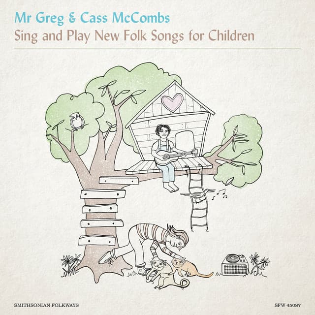 Mr. Greg and Cass McCombs Sing and Play New Folk Songs for Children