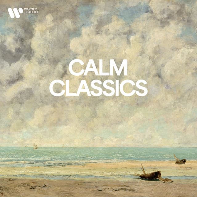 Calm Classics - Soundscape of Serenity