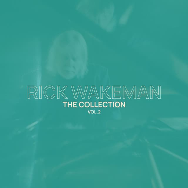 Rick Wakeman Collection, Vol. 2