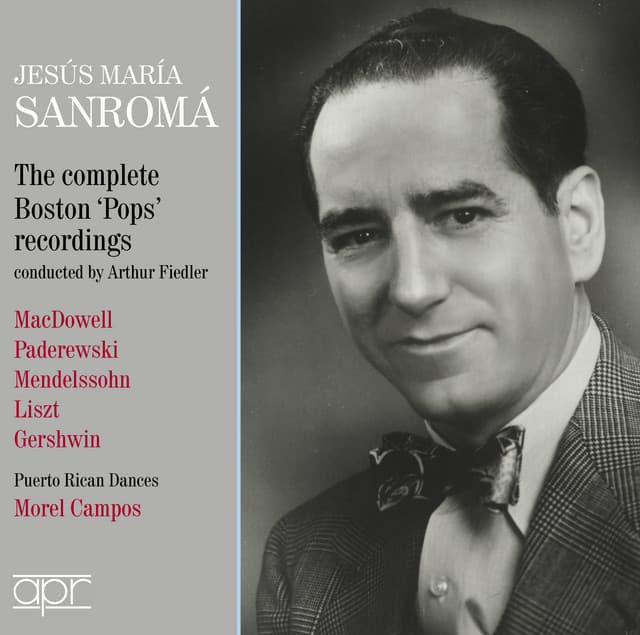 Jesús María Sanromá - The Boston Pops recordings