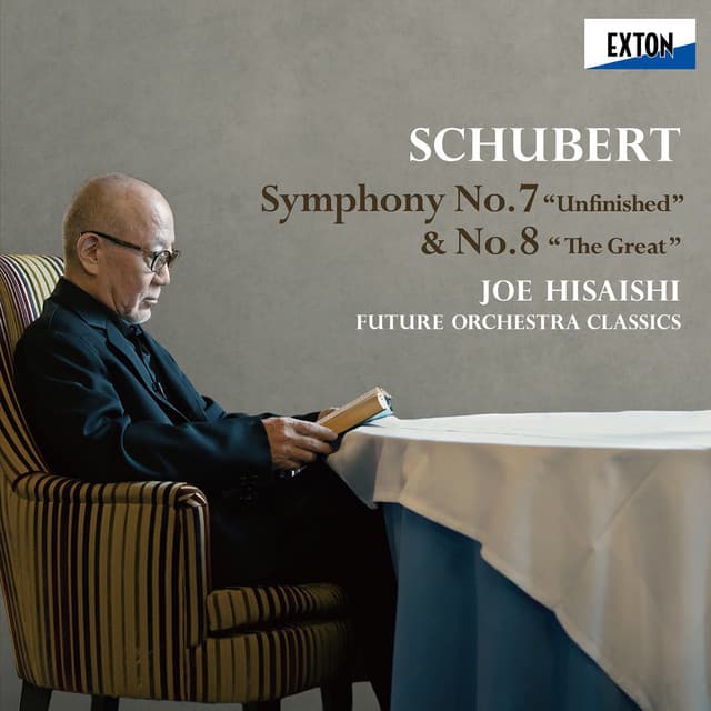 Schubert: Symphony No. 7 "Unfinished" & No. 8 "The Great"